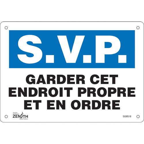 SGM518-"Garder cet Endroit Propre" Sign