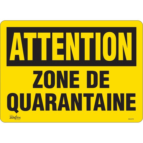 SGU372-"Zone de quarantaine" Sign