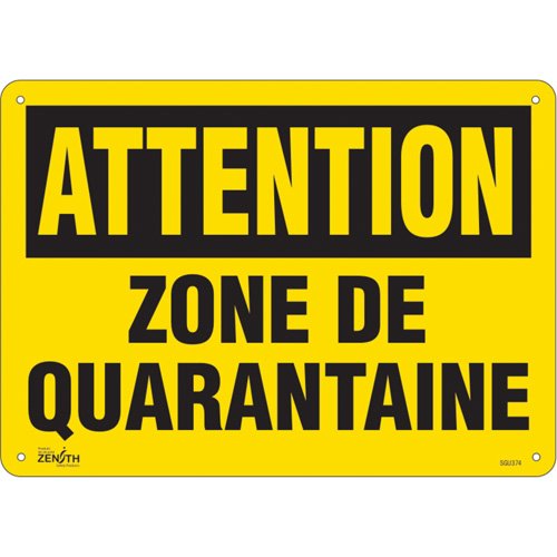 SGU374-"Zone de quarantaine" Sign