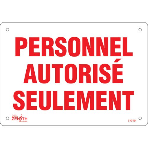 SHG594-"Personnel autorisé seulement" Sign