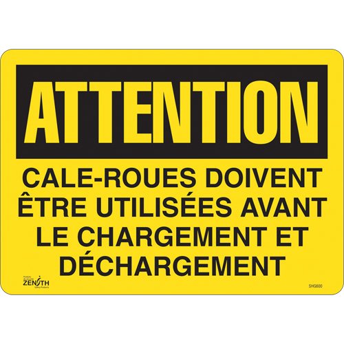SHG600-"Cale-roues doivent être utilisées" Sign
