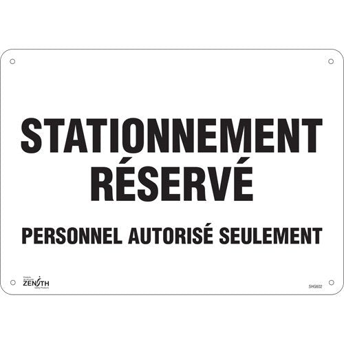 SHG602-"Stationnement réservé" Parking Sign