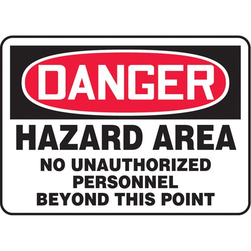 SJ580-"Hazard Area" Sign