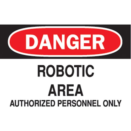 SJ667-"Robotic Area" Sign