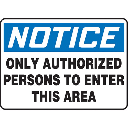 SJ811-"Only Authorized Persons" Sign