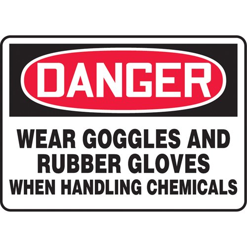 SK523-"Wear Goggles & Rubber Gloves" Sign