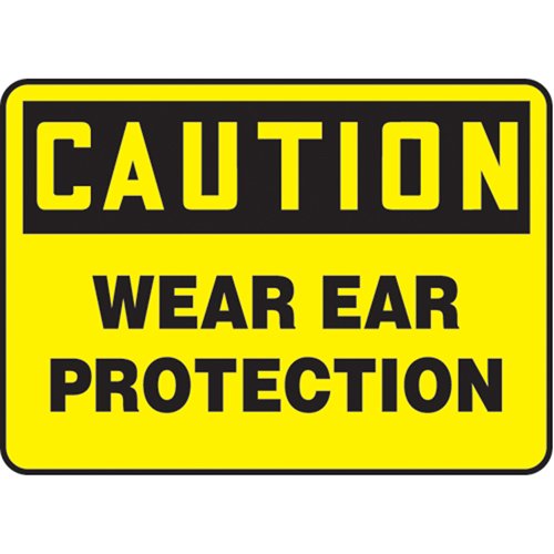 SM247-"Wear Ear Protection" Sign
