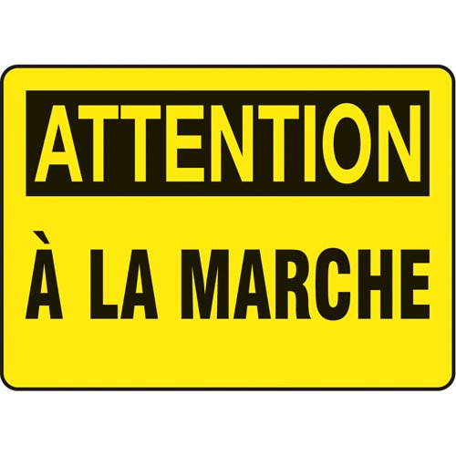 SO929-"À la marche" Sign