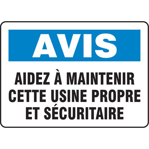 SP713-"Maintenir cette usine propre" Sign